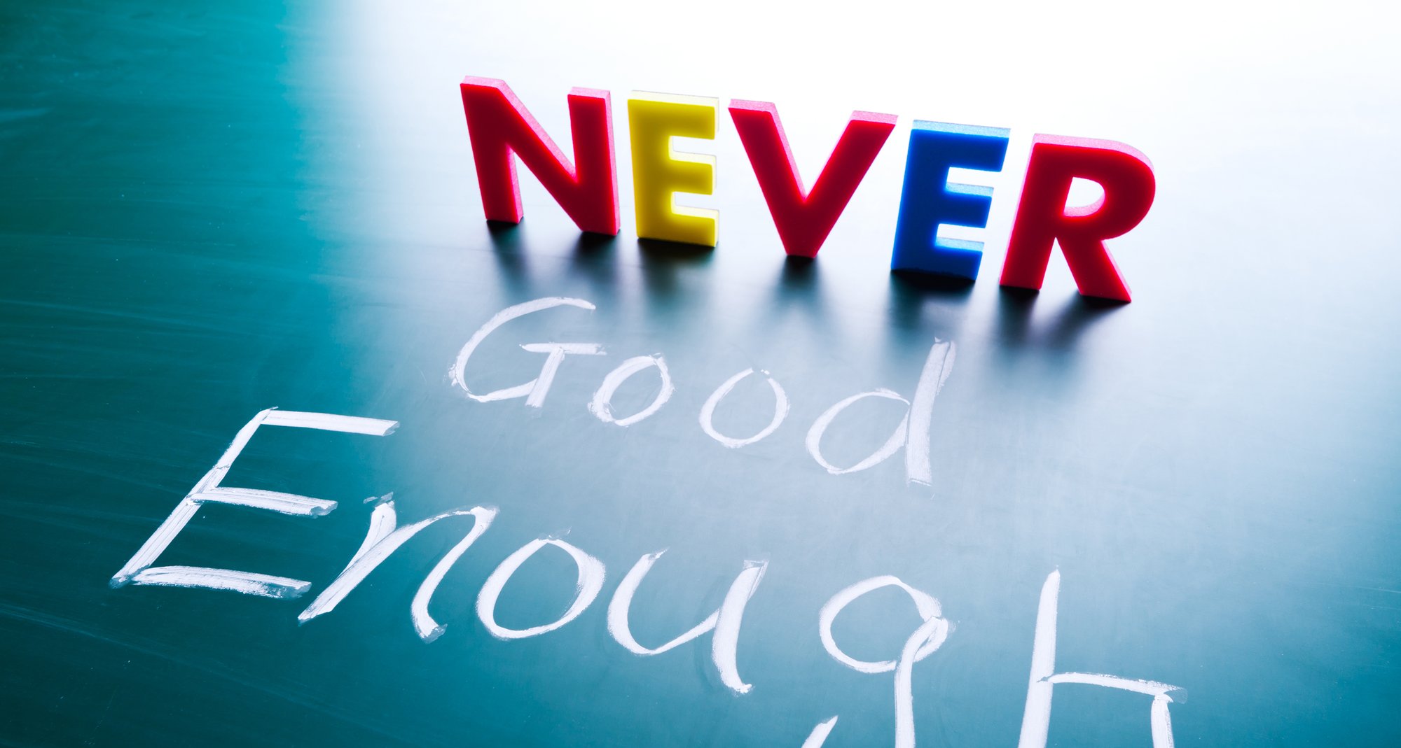 Never Good Enough_rev